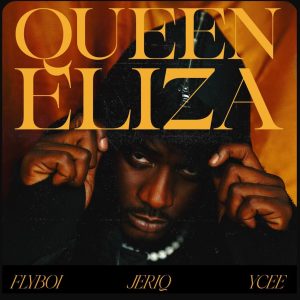 Flyboi Elevates Afro-Rap with New Single “Queen Eliza” Featuring Ycee & Jeriq.