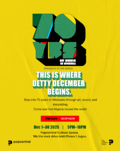 Popcentral Presents “70 Years of Music in Nigeria,” a Month-Long Festival and Exhibition