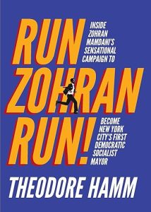 This Children’s Book Celebrates Zohran Mamdani’s Historic New York City Mayoral Race