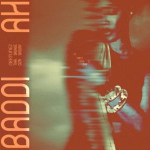 Baddi Ah Lyrics by Nektunez, Ciza, Tiwa Savage & Shoday
