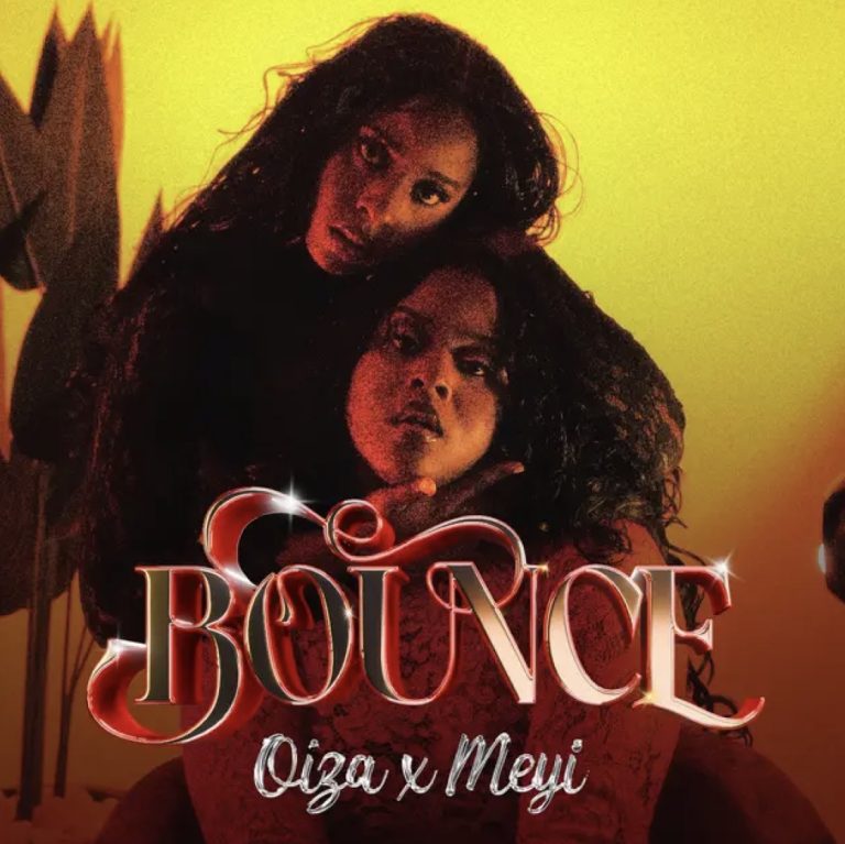 Bounce Lyrics by Oiza & Meyi