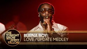 Burna Boy Just Made Everyone Dance to “Love” & “Update” on Jimmy Fallon Tonight Show