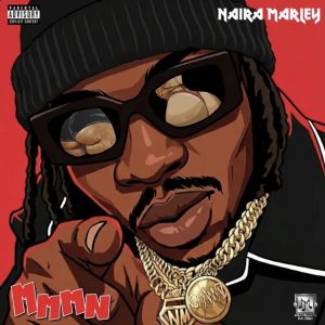 Mmmn Lyrics by Naira Marley